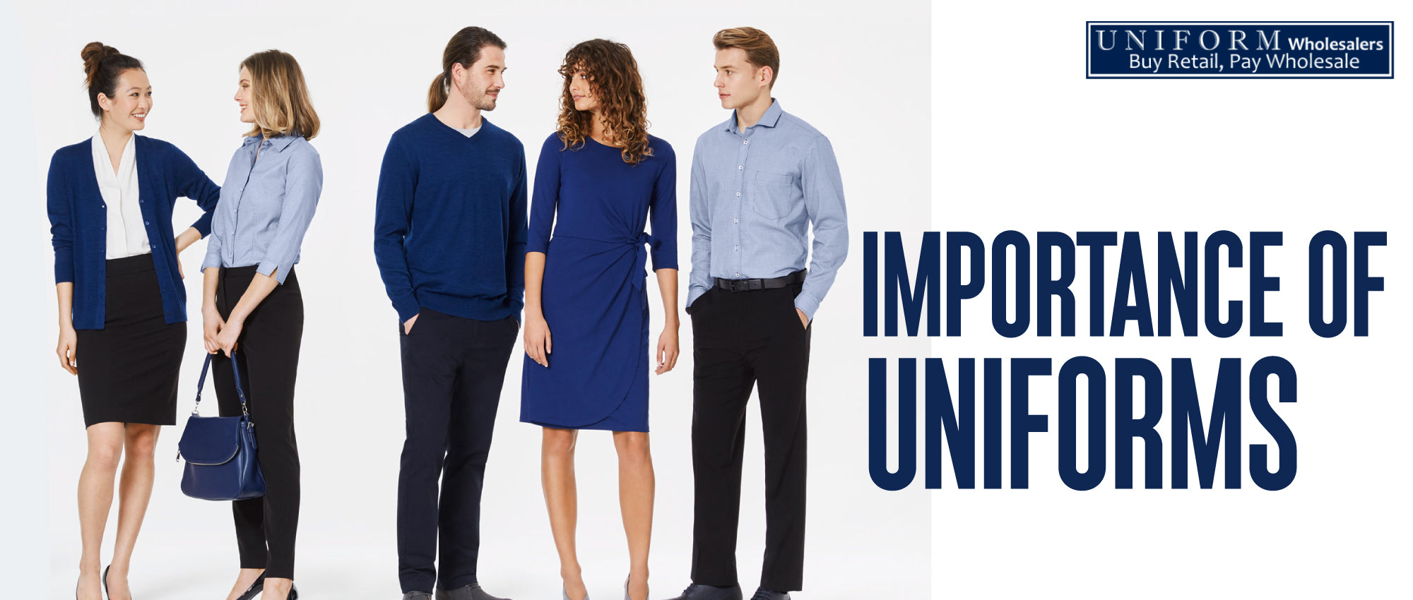 IMPORTANCE OF UNIFORMS REASONS FOR WEARING IT Uniform Wholesalers