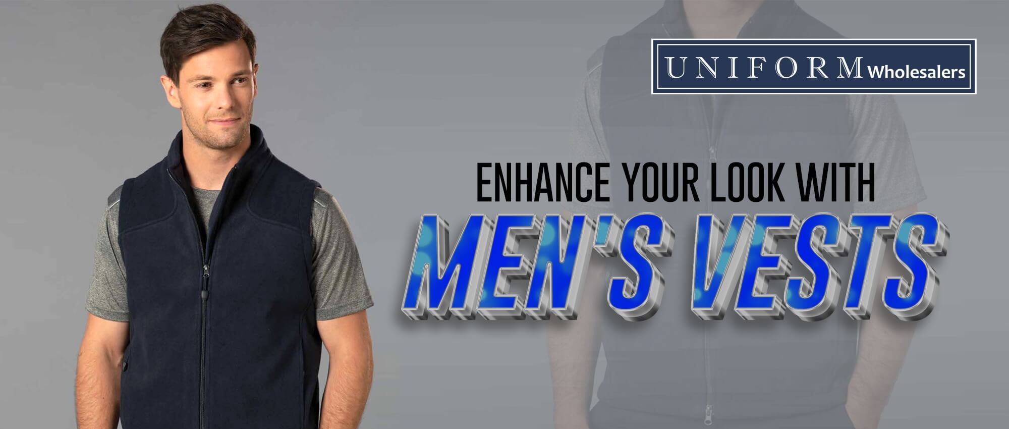 ENHANCE YOUR LOOK WITH MEN'S VESTS Uniform Wholesalers