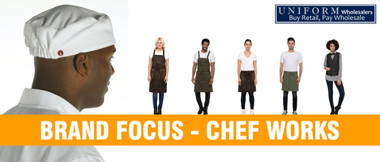Brand Focus - Chef Works