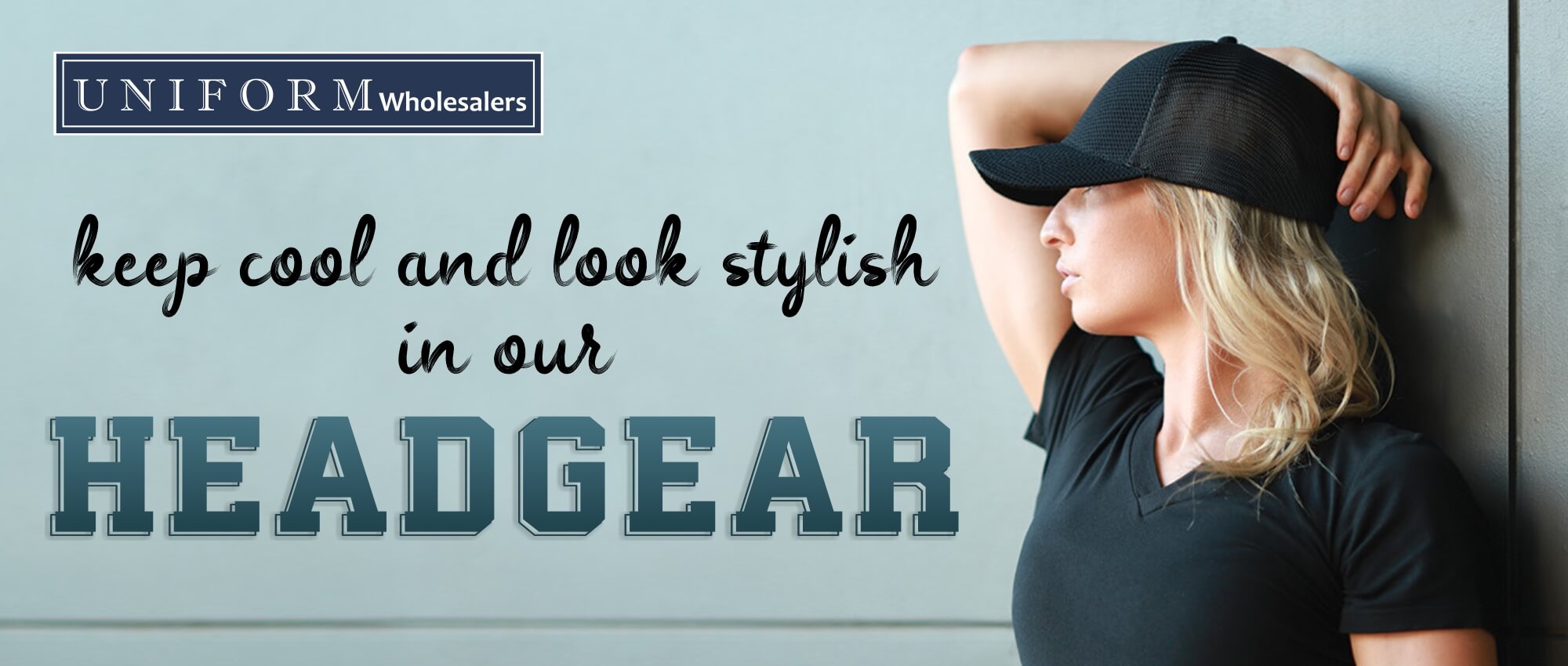 KEEP COOL AND LOOK STYLISH IN OUR HEADGEAR – Uniform Wholesalers