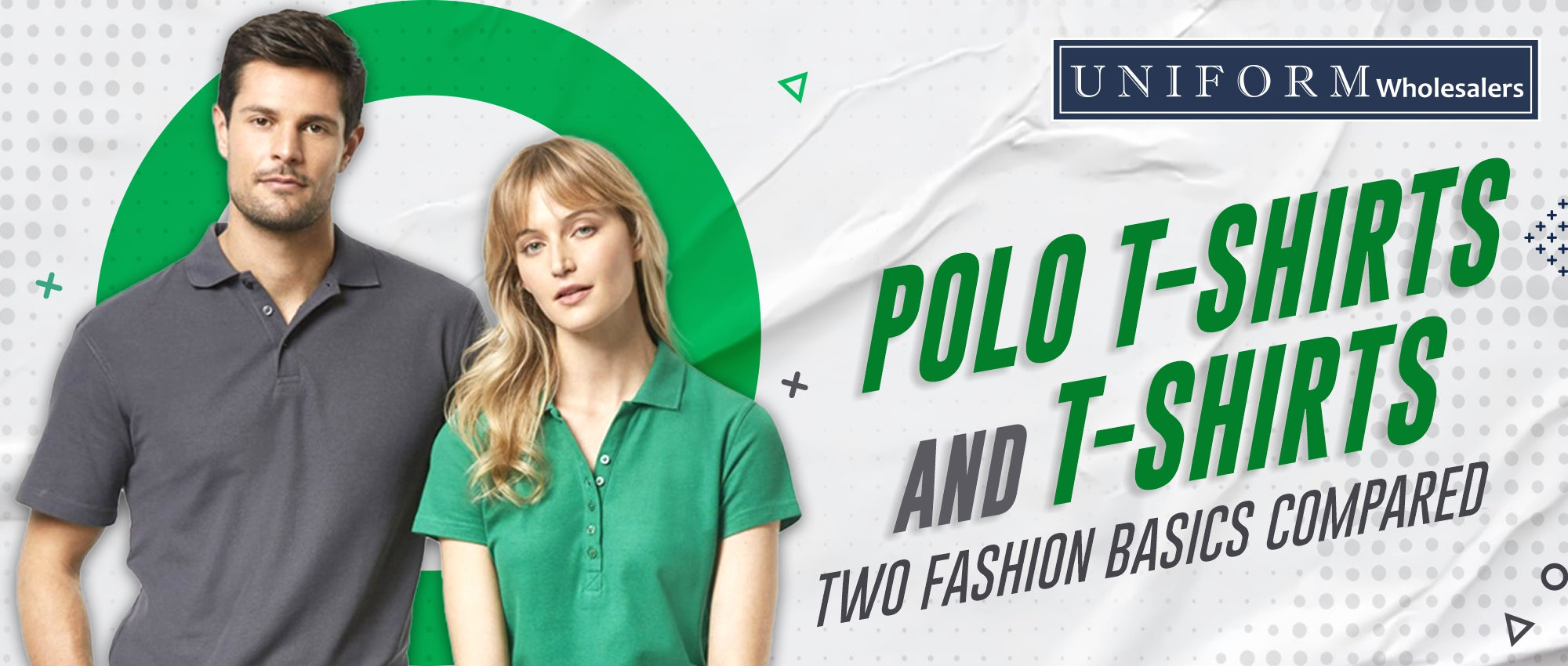 POLO T-SHIRTS AND T-SHIRTS TWO FASHION BASICS COMPARED – Uniform ...